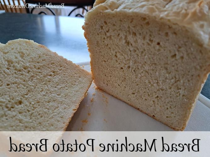 Bread Machine Potato Bread